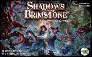 シャドウズ・オブ・ブリムストーン：スワンプス・オブ・デス